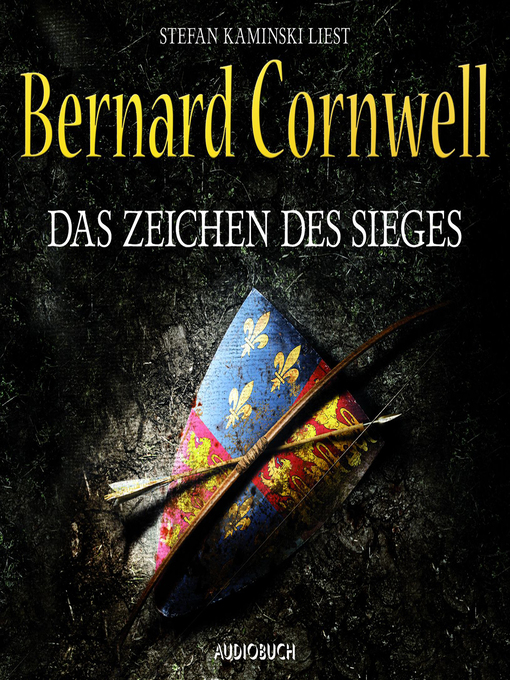 Title details for Das Zeichen des Sieges by Bernard Cornwell - Available